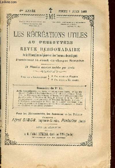 Les rcrations utiles au presbytre n15 4me anne jeudi 7 juin 1883 - La musique  l'glise et le plain-chant - tude sur le chant grgorien - formules d'alliages employs dans les arts - soudure du fer, de l'acier et de la fonte etc.
