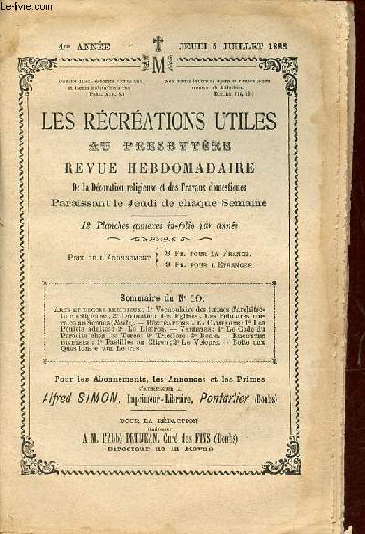 Les rcrations utiles au presbytre n19 4me anne jeudi 5 juillet 1883 - Vocabulaire des termes d'architecture religieuse - dcoration des glises des peintures murales - les poulets adultes - le liseron - le code du parasite chez les Turcs etc.