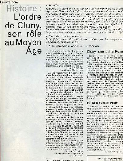 L'ordre de Cluny son rle au Moyen ge - Histoire textes et documents pour la classe n7 7 dcembre 1967 .