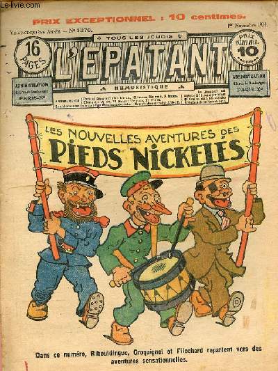 L'patant n1370 25e anne 1er novembre 1934 - Les bons tours  Boby - le totem de l'homme mort le shaman de l'idole rouge - un monsieur en bote - un saut dangereux - le secret de Frederick Seymour 36 - les aventures des pieds-nickels etc.
