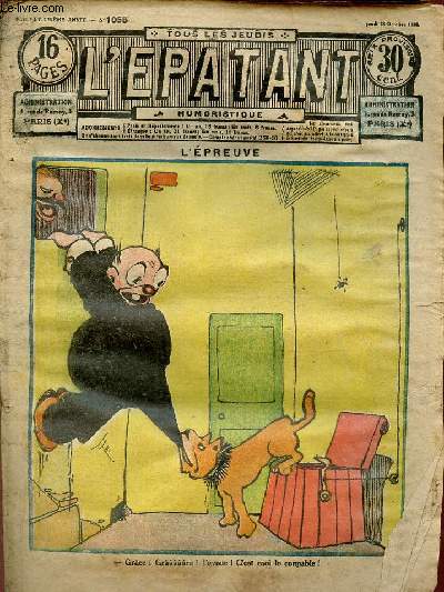 L'patant n1055 21e anne jeudi 18 octobre 1928 - L'preuve - radassar - fire mine XIV - un moyen ingnieux - naufrage - question indiscrte - les nouvelles aventures des pieds-nickels XCI - le plan du croiseur S - la chasse au convict XX etc.