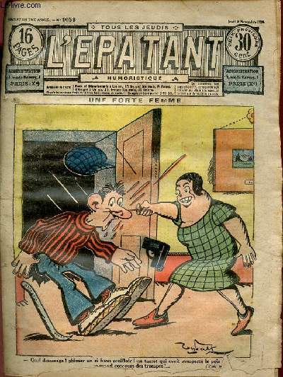 L'patant n1058 21e anne jeudi 8 novembre 1928 - Une forte femme - radassar - la chasse au convict XXIII - lequel des deux ? - les nouvelles aventures des pieds-nickels XCIV - un roi du crime - fire mine XVII - coup nul - ne bougeons plus etc.