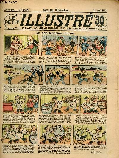 Le petit illustr pour la jeunesse et la famille n1437 29e anne 24 avril 1932 - Le nez d'alcide purjus - le ressort - le claim n29 - Iko Trouka le clbre dtective japonais (suite) - deux bretons hroques - la balnoire - l'vidence etc.