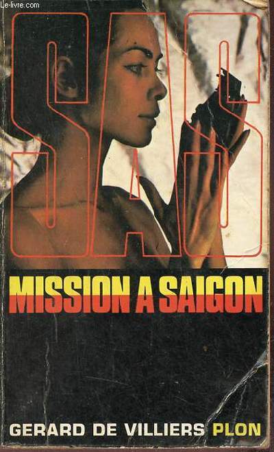 S.A.S. Mission a Saigon.