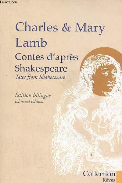 Contes d'aprs Shakespeare - Edition bilingue - Collection rves et dcouvertes.
