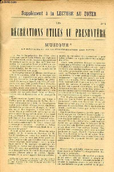 Les rcrations utiles au presbytre n4 - Le rglement de la congrgation des rites - reproduction photographique sans objectif ni chambre noire - conservation et expdition de fruits - procd pour reproduire l'criture au moyen du fac-simil etc.