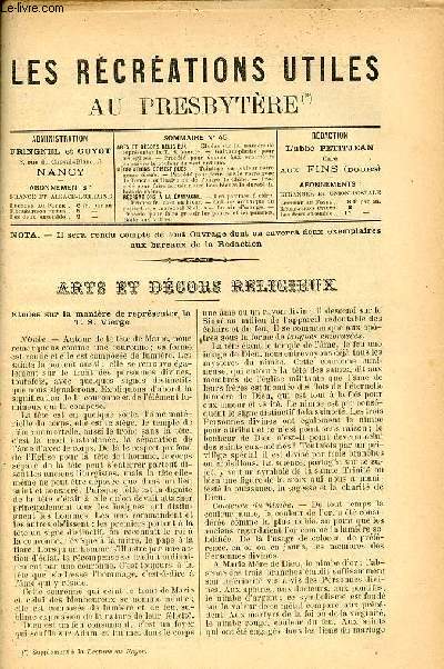 Les rcrations utiles au presbytre n45 - Etude sur la manire de reprsenter la T.S.Vierge - galvanoplastie pour les glises (suite) - procd pour donner aux ornements en cuivre la couleur du vert antique - teinture du bois en couleur noire etc.