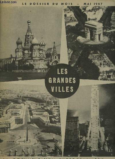 La documentation photographique n175 mai 1957 - Les grandes villes.