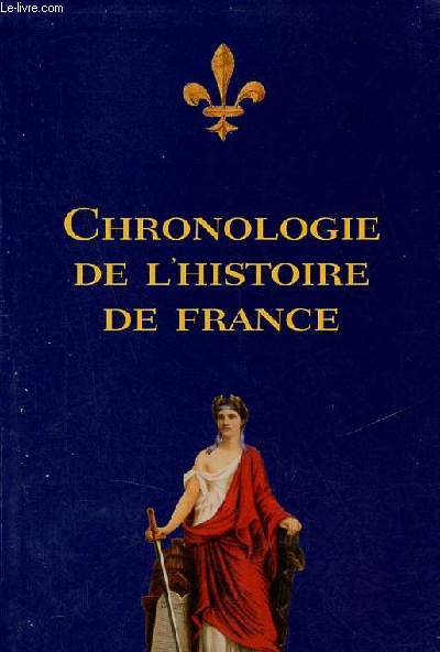 Chronologie de l'histoire de France.