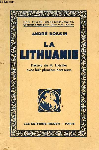 La Lithuanie - Collection les tats contemporains.