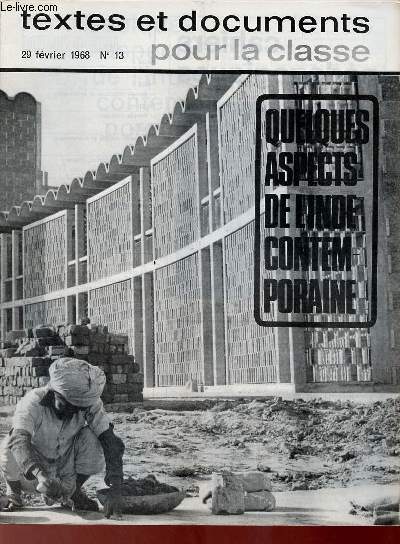Textes et documents pour la classe n13 29 fvrier 1968 - Quelques aspects de l'Inde contemporaine.