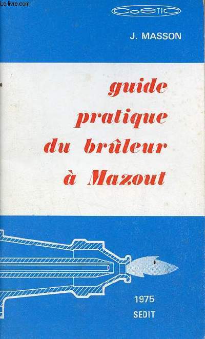 Guide pratique du brleur  Mazoul.