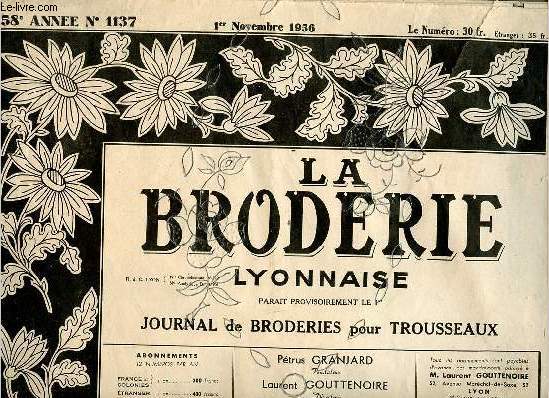 La Broderie Lyonnaise journal de broderies pour trousseaux n1137 58e anne 1er novembre 1956.