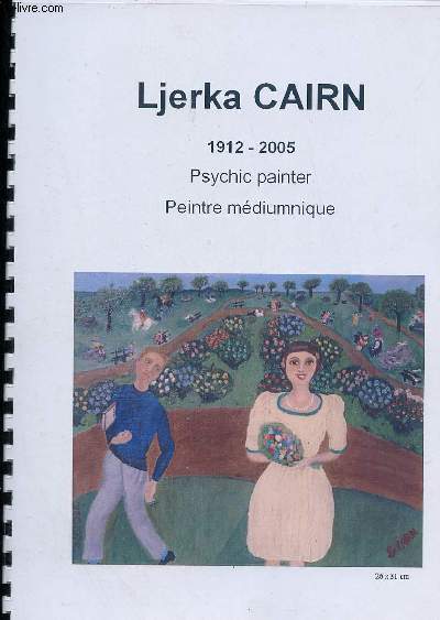 Ljerka Cairn 1912-2005 Psychic painter peintre mdiumnique.