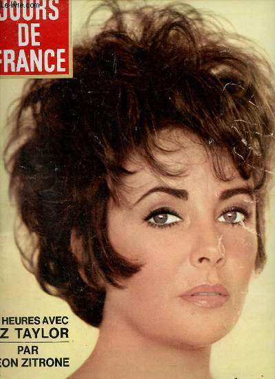 Jours de France n674 14 octobre 1967 - 48 heures avec Liz Taylor par Leon Zitrone.