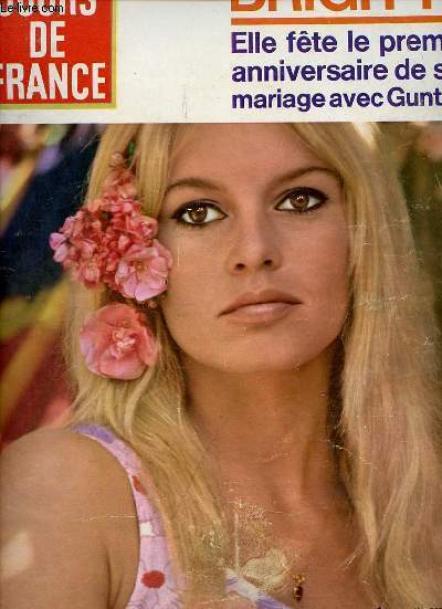 Jours de France n660 8 juillet 1967 - Brigitte elle fte le premier anniversaire de son mariage avec Gunther.