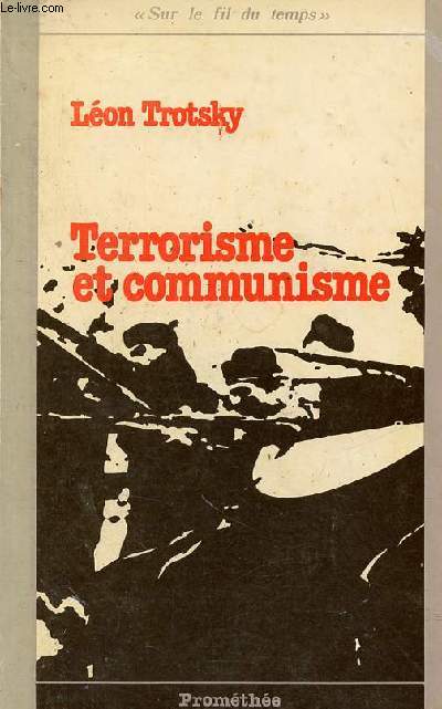 Terrorisme et communisme - Collection Sur le fil du temps.