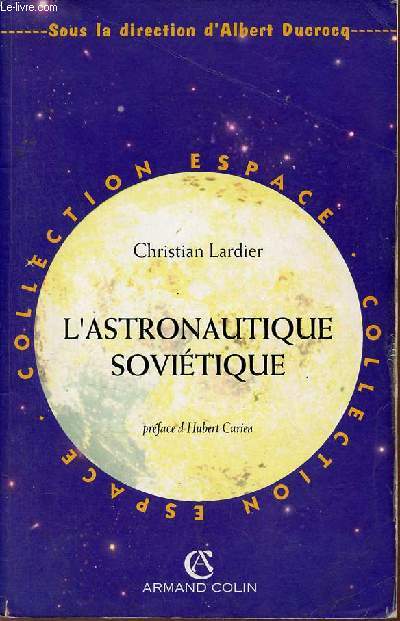 L'astronautique sovitique - Collection Espace.