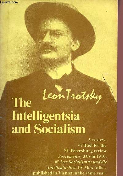 The Intelligentsia and Socialism.