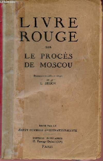 Livre rouge sur le procs de Moscou.