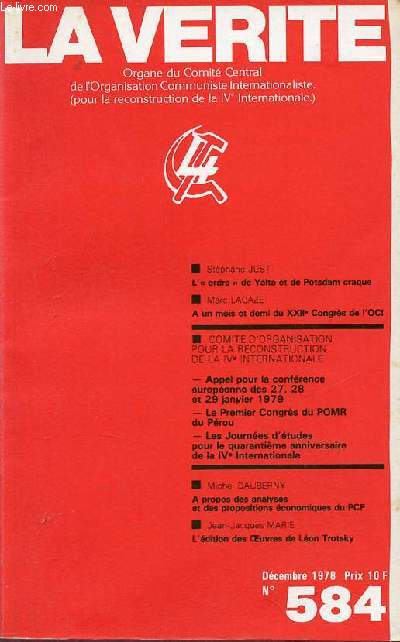 La vrit n584 dcembre 1978 - L'ordre de Yalta et de Potsdam craque par Stphane Just - a un mois et demi du XXIIe congrs de l'OCI par Marc Lacaze - comit d'organisation pour la reconstruction de la IVe internationale etc.