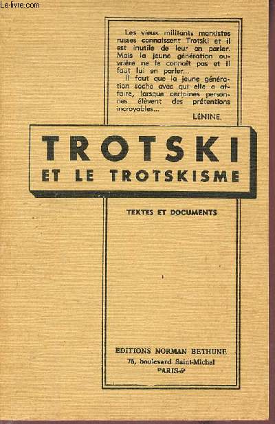 Trotski et le trotskisme - Textes et documents.