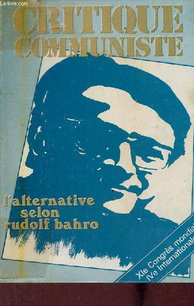 Critique Communiste n30 - L'alternative selon Rudolf Bahro.