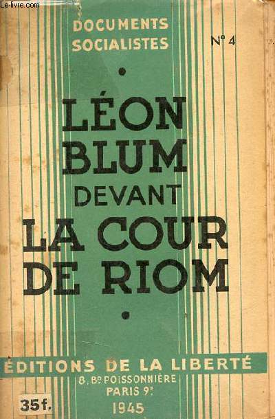 Lon Blum devant la cour de Riom - fvrier-mars 1942 - Collection documents socialistes n4.
