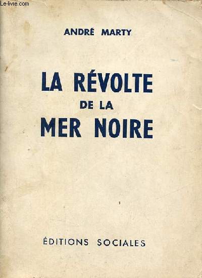 La rvolte de la mer noire - 4e dition.