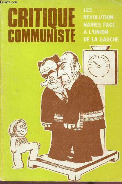 Critique communiste numro spcial double mars/avril n14-15 - Les rvolutionnaires face  l'union de la gauche.