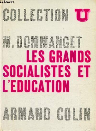 Les grands socialistes et l'ducation : de Platon  Lnine - Collection U.