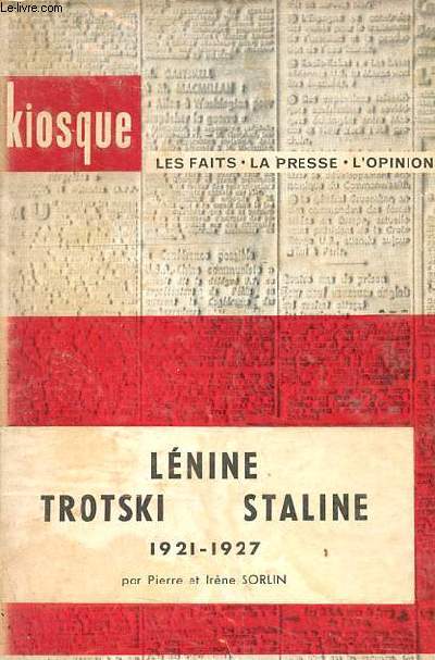Lnine Trotski Staline 1921-1927 - Collection Kiosque.
