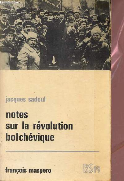 Notes sur la rvolution bolchvique - Collection Bibliothque Socialiste n19.