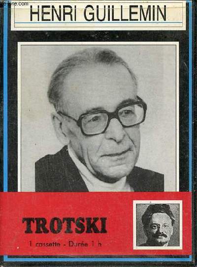 Une cassette : Trotski - Dure 1h.