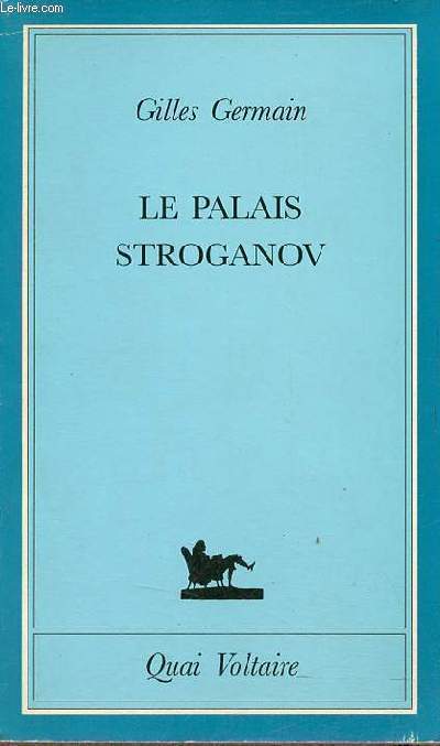 Le Palais Stroganov - La Petite Collection Bleue n°1.