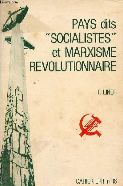 Pays dit socialistes et marxisme rvolutionnaire - Cahier LRT n16.