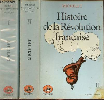Histoire de la Rvolution franaise - En deux tomes - Tomes 1 + 2 - Collection Bouquins.
