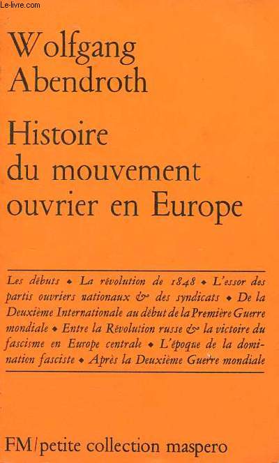 Histoire du mouvement ouvrier en Europe - Petite collection maspero n°15.