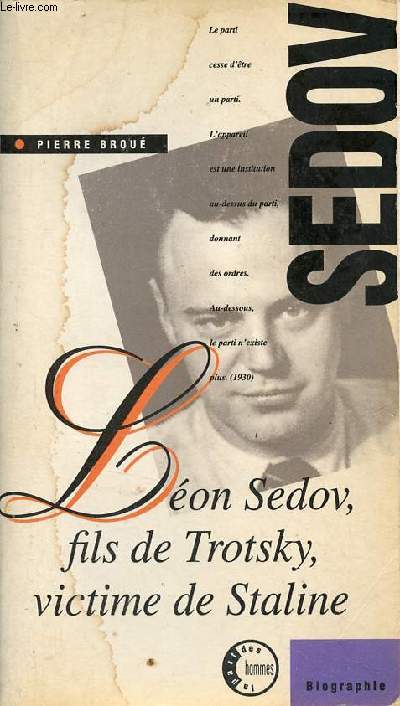 Lon Sedov, fils de Trotsky, victime de Staline - Collection la part des hommes.