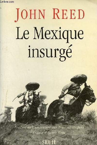 Le Mexique insurg.