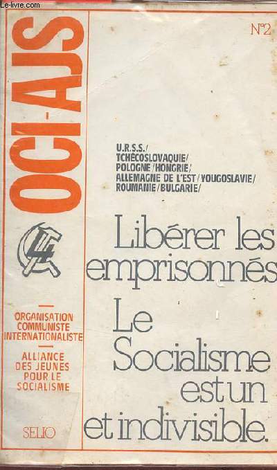 OCI-AJS n2 - Librer les emprisonns - Le socialisme est un et indivisible.