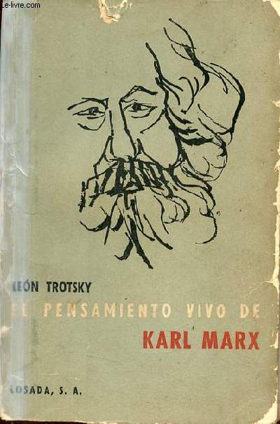 El pensamiento vivo de Karl Marx - Cuarta edicion.
