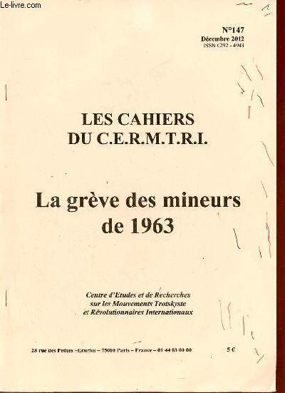 Les Cahiers du C.E.R.M.T.R.I. n147 dcembre 2012 - La grve des mineurs de 1963.