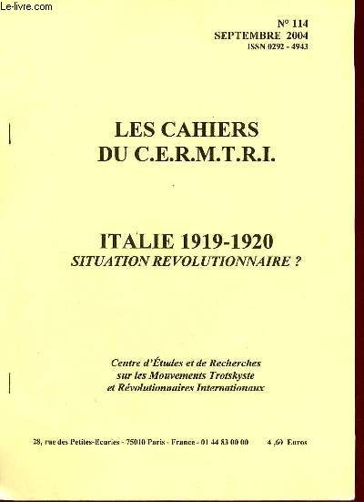 Les Cahiers du C.E.R.M.T.R.I. n114 septembre 2004 - Italie 1919-1920 situation rvolutionnaire ?
