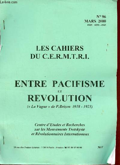 Les Cahiers du C.E.R.M.T.R.I. n96 mars 2000 - Entre Pacifisme et Rvolution (La Vague de P.Brizon 1918-1923).