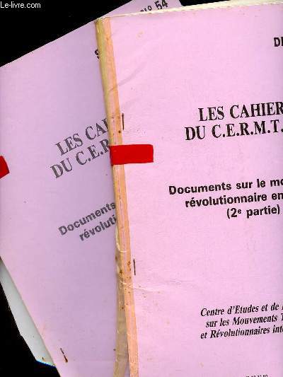 Les Cahiers du C.E.R.M.T.R.I. n54-55 septembre-dcembre 1989 - Documents sur le mouvement rvolutionnaire en Chine 1er + 2e partie.