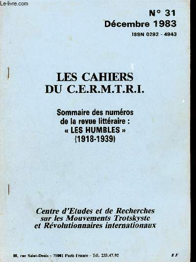 Les Cahiers du C.E.R.M.T.R.I. n31 dcembre 1983 - Sommaire des numros de la revue littraire Les Humbles 1918-1939.