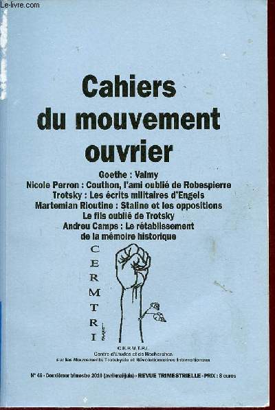 Cahiers du mouvement ouvrier n46 avril mai juin 2010 - Georges Couthon - encore quelques remarques sur une biographie d'Engels - les crits militaires d'Engels - les causes de la dfaite de la rvolution socialiste en Lituanie 1918-1919 etc.