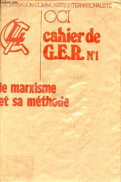 OCI cahier de G.E.R. n1 - Le marxisme et sa mthode.