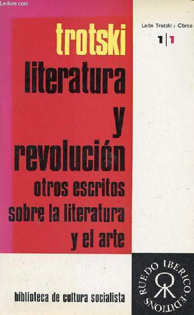 Literatura y revolucion otros escritos sobre la literatura y el arte - Tomo 1 - Biblioteca de cultura socialista.